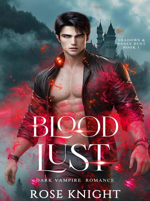 Title details for Blood Lust by Rose Knight - Available